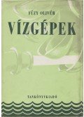 Fűzy Olivér - Vízgépek
