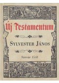 Sylvester János - Új Testamentum