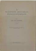 Dr. Lux Kálmán - A budapesti belvárosi plébániatemplom (dedikált)