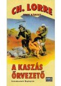 Nagy Károly,Charles Lorre - A kaszás őrvezető
