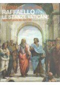 Gian Lorenzo Mellini - Raffaelo: le Stanze Vaticane