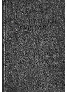 Adolf Hildebrand - Das Problem der form Adolf Hildebrand - Das Problem der form, Strassburg 1910 antikvár könyv