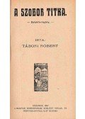 Tábori Róbert - A szobor titka