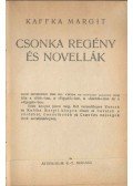 Kaffka Margit - Csonka regény és novellák