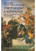 Varga Imre,Pintér Márta Zsuzsanna - Történelem a színpadon (dedikált)