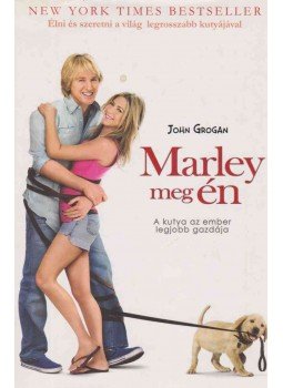 Grogan, John - Marley meg én Grogan, John - Marley meg én, Szeged 2009 antikvár könyv