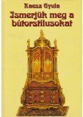 Kaesz Gyula - Ismerjük meg a bútorstílusokat