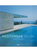 Dominic Bradbury - Mediterrán villák