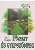 Hessayon, D. G. Dr. - Pázsit és gyepszőnyeg