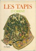 HARRIS, NATHANIEL - Les tapis d'orient