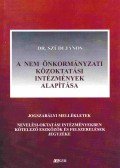 Szüdi János dr. - A nem önkormányzati közoktatási intézmények alapítása