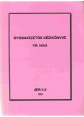 Csontosné Kovács Mária,Szüdi János dr.,Szabó Lajos - Óvodavezetők kézikönyve VIII. kötet