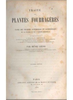 Henri Lecoq - Traité des plantes fourragéres, Párizs 1862 antikvár könyv