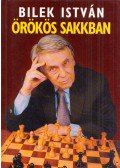 Bilek István - Örökös sakkban
