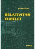 Hraskó Péter - Relativitáselmélet - Bővített, javított kiadás