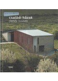 Lévai-Kanyó Judit,Ferkai András,Simon Mariann - Családi házak - Family houses - Kortárs magyar építészet - Contemporary Hungarian architecture