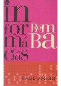 Paul Virilio - Az információs bomba