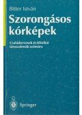 Bitter István - Szorongásos kórképek (dedikált)