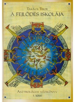Takács Tibor - A fejlődés iskolája Takács Tibor - A fejlődés iskolája, Budapest 1998 antikvár könyv