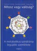 Halmos Tamás,Dr. Kautzky László,Suba Ilona - Mítosz vagy valóság?