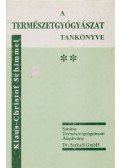 Schimmel, Klaus-Christof (szerk.) - A természetgyógyászat tankönyve II.