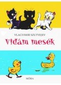 Vlagyimir Grigorjevics Szutyejev - Vidám mesék