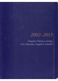 Matolcsy György - Válogatás Matolcsy György Heti Válaszban megjelent írásaiból 2002-2013