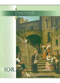 - Nagyházi Galéria és Aukciósház 108.,  2004 antikvár könyv