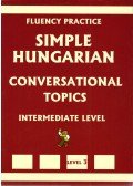 Dr. Pavlenko Alexander - Simple Hungarian conversational topics - Angol-magyar társalgási témák angol anyanyelvűektől
