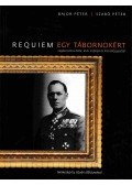 Bajor Péter,Szabó Péter - Requiem egy tábornokért