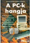 Bajusz Péter,Bors Gábor,Csibra Gergő,Horváth Tamás - A PC-k hangja