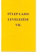 F. Csanak Dóra - Fülep Lajos levelezése VII. 1961-1970