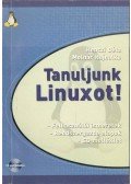 Henczi Béla,Molnár Hajnalka - Tanuljunk Linuxot!