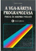 László József - A VGA-kártya programozása Pascal és Assembly nyelven