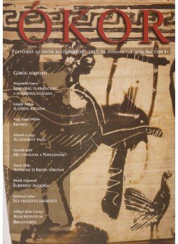 Böröczki Tamás, Tamás Ábel, Vámos Péter, Vér Ádám - Ókor 2007. Vi. évf. 1-2. szám Böröczki Tamás, Tamás Ábel, Vámos Péter, Vér Ádám - Ókor 2007. Vi. évf. 1-2. szám, Budapest 2007 antikvár könyv