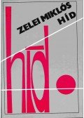 Zelei Miklós - Híd