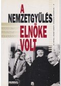 Kapronczay Károly - A nemzetgyűlés elnöke volt