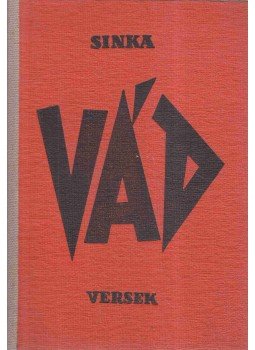 Sinka István - Vád Sinka István - Vád, Budapest 1944 antikvár könyv