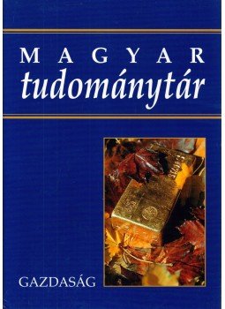 Palánkai Tibor (szerk.) - Gazdaság Palánkai Tibor (szerk.) - Gazdaság, Budapest 2004 antikvár könyv