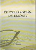 B. Szabó István - Kenyeres Zoltán-emlékkönyv