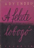 Ady Endre - A fekete lobogó