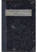 Dr. Greguss Pál - A növények élete (Növánytan)