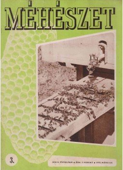 Örösi Pál Zoltán - Méhészet 1975. március, Budapest 1975 antikvár könyv