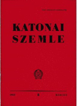 Maszlay Lajos, Nagy Imre, Hazai Imre, Dr. Thiry Lajos - Katonai Szemle 1952. mácius Maszlay Lajos, Nagy Imre, Hazai Imre, Dr. Thiry Lajos - Katonai Szemle 1952. mácius, Budapest 1952 antikvár könyv