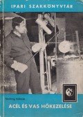 Smóling Kálmán - Acél és vas hőkezelése