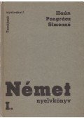 Pongrácz Judit,Simon Józsefné,Haán György - Német nyelvkönyv I.