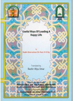 Shaikh Abdurrahman Bin Nasir Al-Si'idy - Useful Ways of Leading A Happy Life,  2002 antikvár könyv