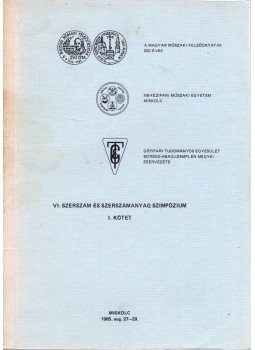Fridrik László - VI. Szerszám és szerszámanyag szimpózium I. kötet, Miskolc 1985 antikvár könyv