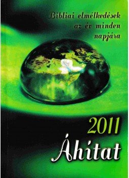 Sinka Csaba, Katona László, Hajnal Zoltán, Borzási István - Áhítat 2011 Sinka Csaba, Katona László, Hajnal Zoltán, Borzási István - Áhítat 2011, 2010 antikvár könyv
