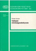 Ferber István - Vállalati minőségszabályozás
